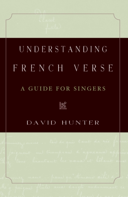 Understanding French Verse : A Guide for Singers, PDF eBook