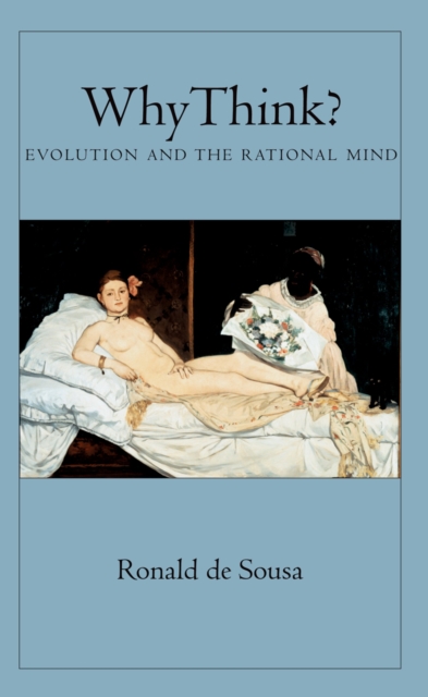 Why Think? : Evolution and the Rational Mind, PDF eBook