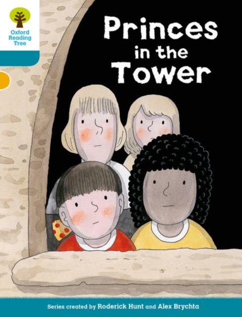 Oxford Reading Tree Biff, Chip and Kipper Stories Decode and Develop: Level 9: Princes in the Tower, Paperback / softback Book