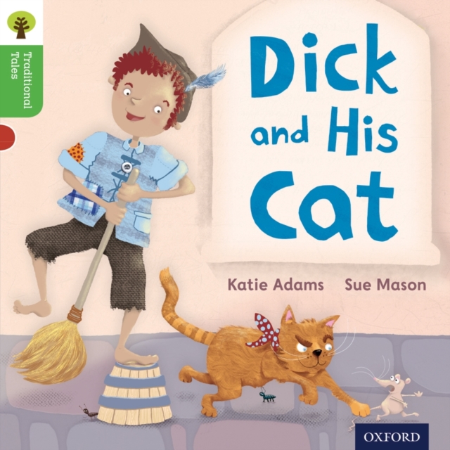 Oxford Reading Tree Traditional Tales: Level 2: Dick and His Cat, Paperback / softback Book