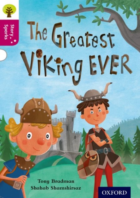 Oxford Reading Tree Story Sparks: Oxford Level 10: The Greatest Viking Ever, Paperback / softback Book