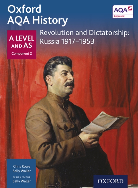 Oxford AQA History: A Level and AS Component 2: Revolution and Dictatorship: Russia 1917-1953, PDF eBook