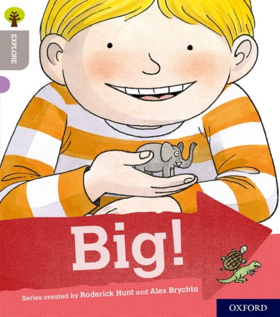 Oxford Reading Tree Explore with Biff, Chip and Kipper: Oxford Level 1: Big!, Paperback / softback Book