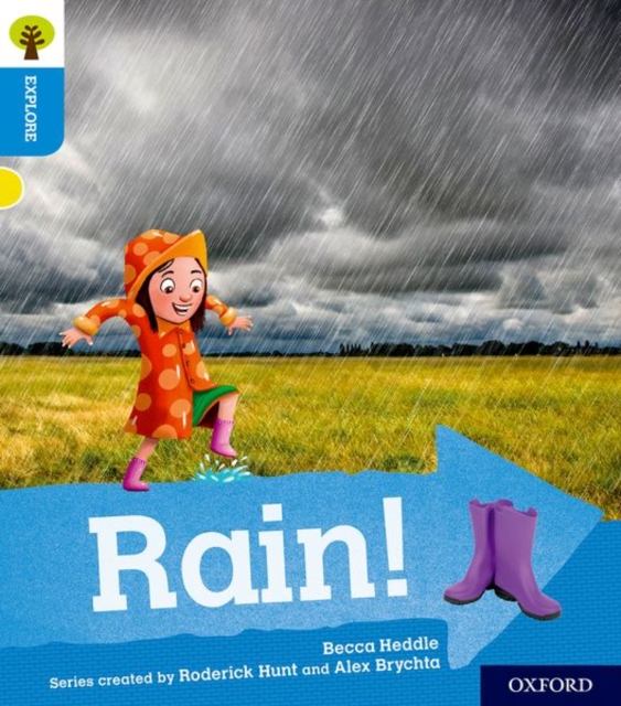 Oxford Reading Tree Explore with Biff, Chip and Kipper: Oxford Level 3: Rain!, Paperback / softback Book