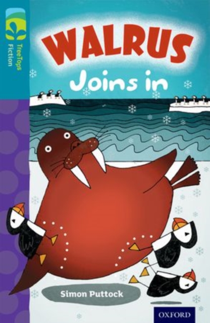 Oxford Reading Tree TreeTops Fiction: Level 9 More Pack A: Walrus Joins In, Paperback / softback Book