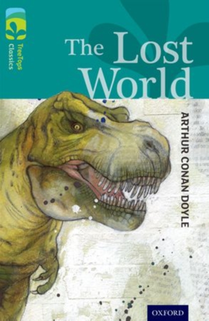 Oxford Reading Tree TreeTops Classics: Level 16: The Lost World, Paperback / softback Book