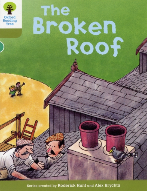 Oxford Reading Tree: Level 7: Stories: The Broken Roof, Paperback / softback Book