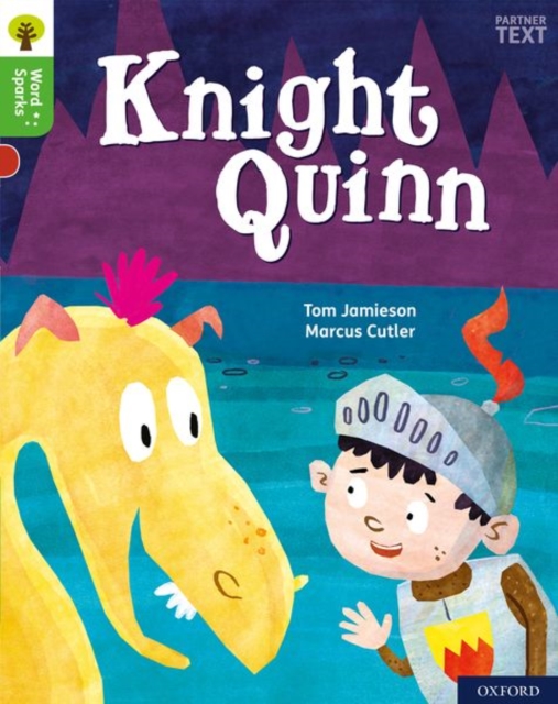 Oxford Reading Tree Word Sparks: Level 2: Knight Quinn, Paperback / softback Book