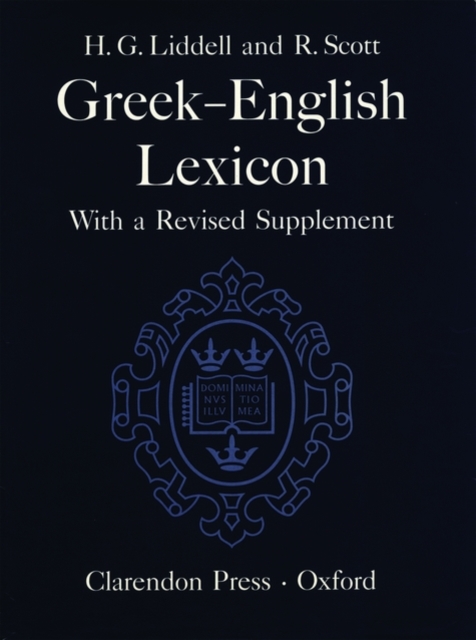 A Greek-English Lexicon, Hardback Book