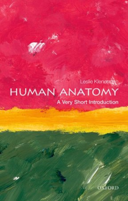 Human Anatomy: A Very Short Introduction, Paperback / softback Book