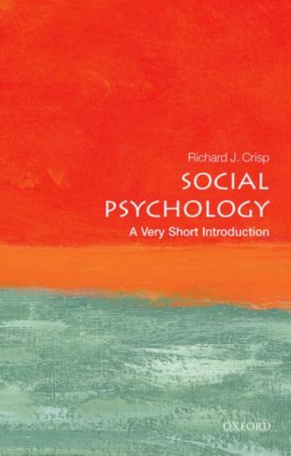 Social Psychology: A Very Short Introduction, Paperback / softback Book