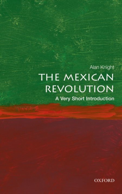 The Mexican Revolution: A Very Short Introduction, Paperback / softback Book