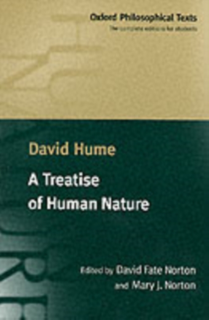 A Treatise of Human Nature : Being an Attempt to Introduce the Experimental Method of Reasoning into Moral Subjects, Paperback / softback Book