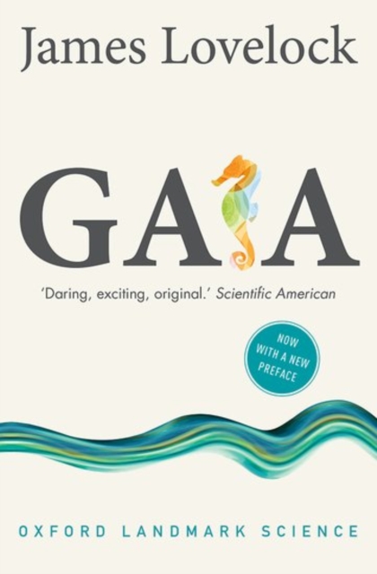 Gaia : A New Look at Life on Earth, Paperback / softback Book