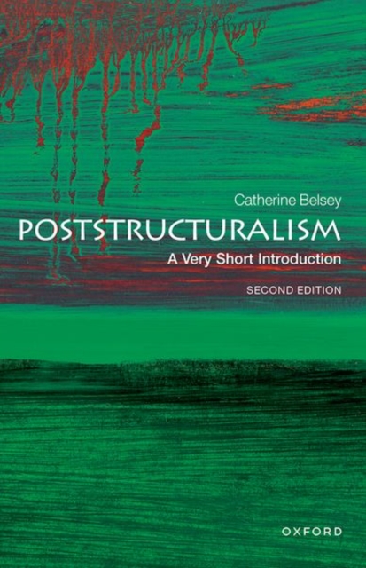Poststructuralism: A Very Short Introduction, Paperback / softback Book