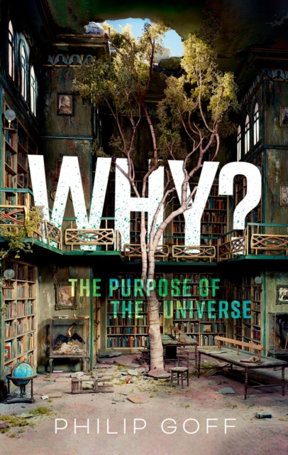 Why? The Purpose of the Universe, EPUB eBook