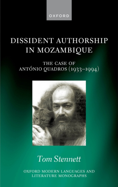 Dissident Authorship in Mozambique : the Case of Antonio Quadros (1933-1994), PDF eBook