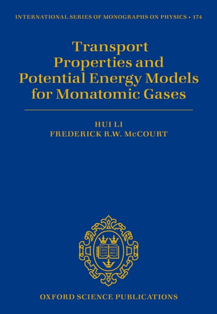 Transport Properties and Potential Energy Models for Monatomic Gases, PDF eBook