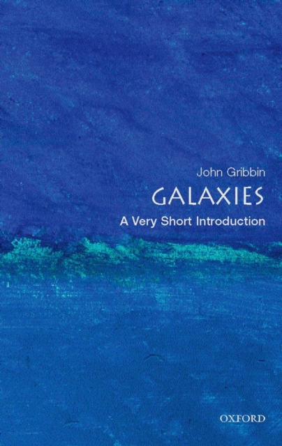 Galaxies: A Very Short Introduction, Paperback / softback Book