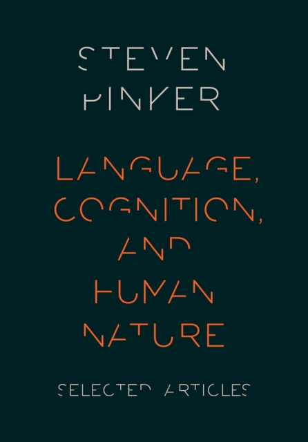 Language, Cognition, and Human Nature : Selected Articles, EPUB eBook