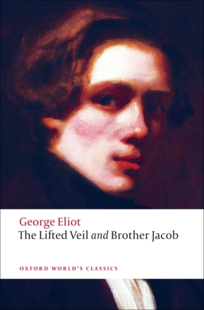 The Lifted Veil, and Brother Jacob, Paperback / softback Book