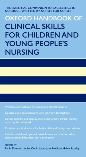 Oxford Handbook of Clinical Skills for Children's and Young People's Nursing, Paperback / softback Book