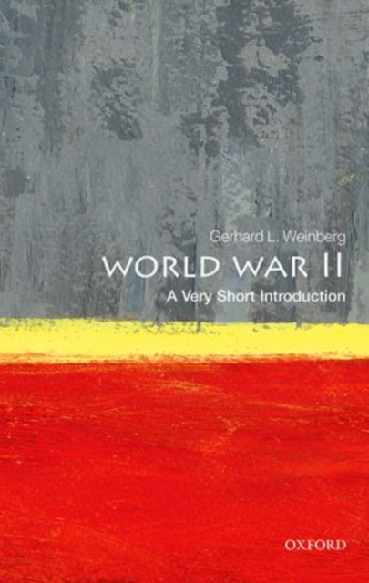 World War II: A Very Short Introduction, Paperback / softback Book