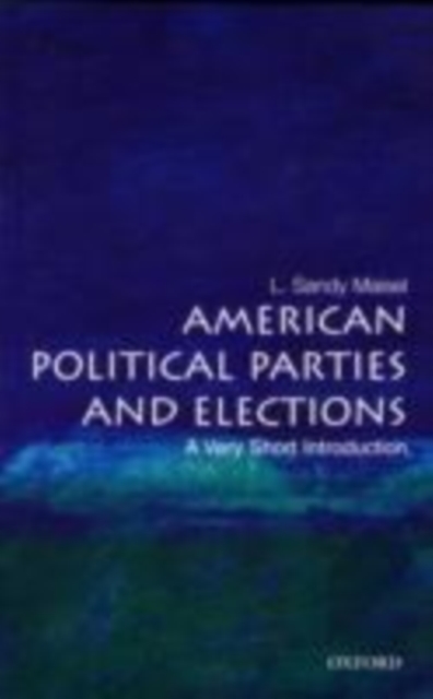 American Political Parties and Elections: A Very Short Introduction, PDF eBook