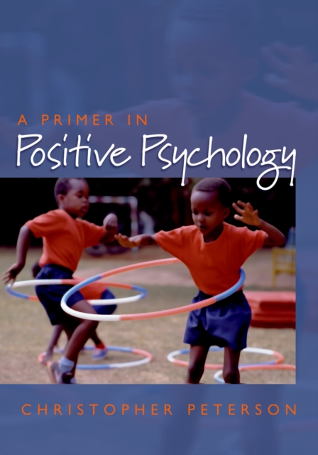 A Primer in Positive Psychology, PDF eBook