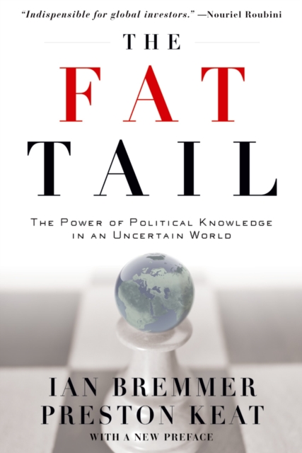The Fat Tail : The Power of Political Knowledge in an Uncertain World (with a New Preface), PDF eBook