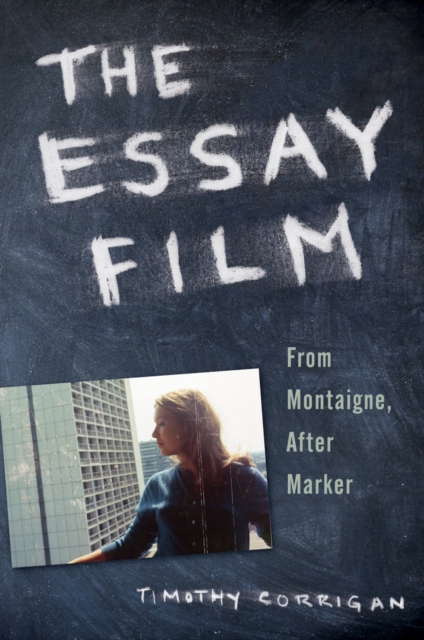 The Essay Film : From Montaigne, After Marker, PDF eBook