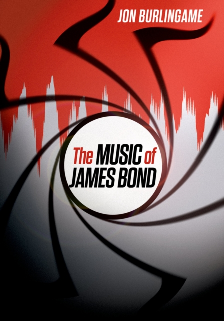 The Music of James Bond, EPUB eBook