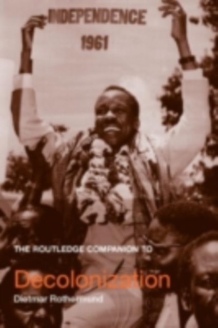 The Routledge Companion to Decolonization, PDF eBook