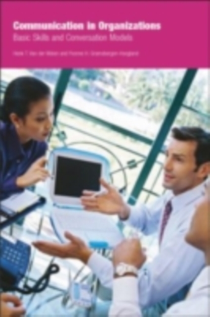 Communication in Organizations : Basic Skills and Conversation Models, PDF eBook
