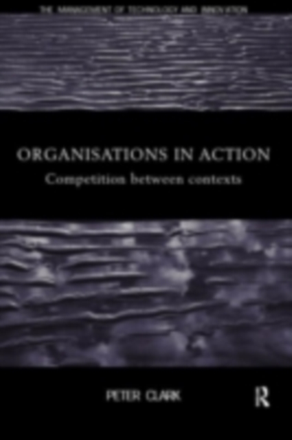 Organizations in Action : Competition between Contexts, PDF eBook