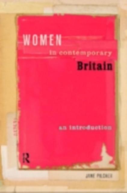 Women in Contemporary Britain : An Introduction, PDF eBook