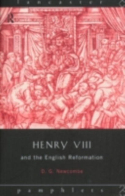 Henry VIII and the English Reformation, PDF eBook