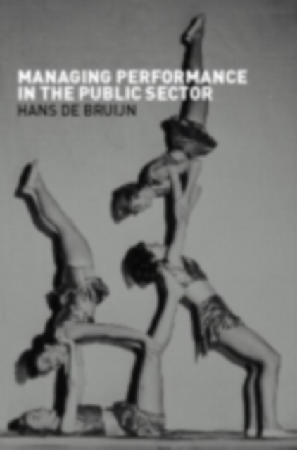 Managing Performance in the Public Sector, PDF eBook