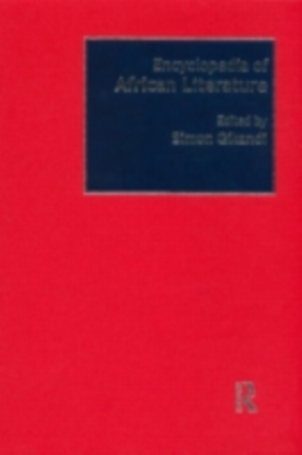 Encyclopedia of African Literature, PDF eBook