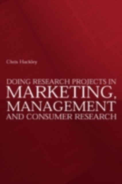 Doing Research Projects in Marketing, Management and Consumer Research, PDF eBook