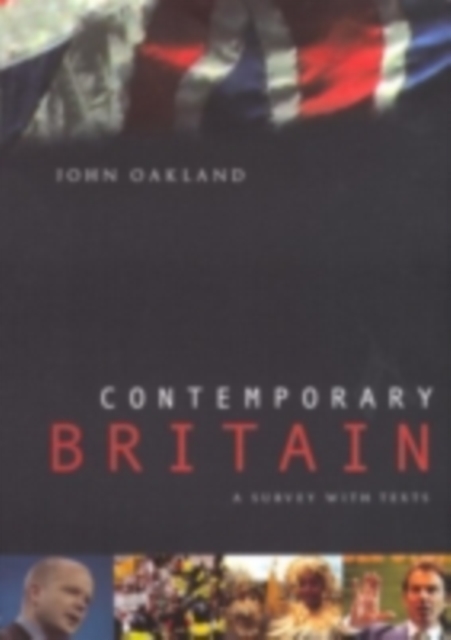 Contemporary Britain : A Survey With Texts, PDF eBook