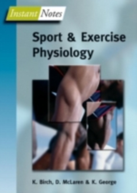 Instant Notes in Sport and Exercise Physiology, PDF eBook