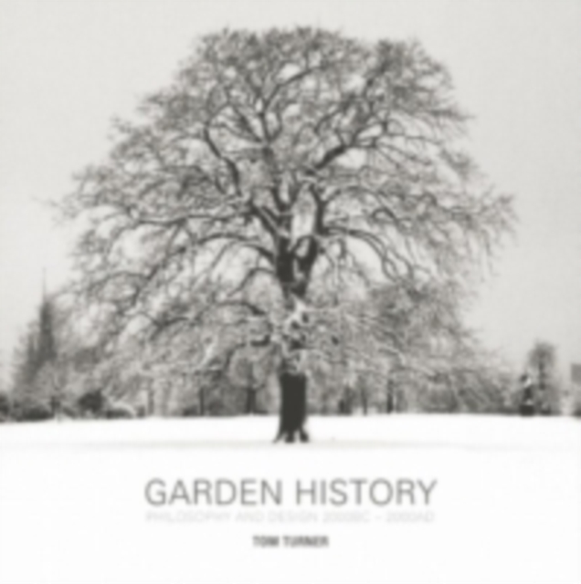 Garden History : Philosophy and Design 2000 BC - 2000 AD, PDF eBook