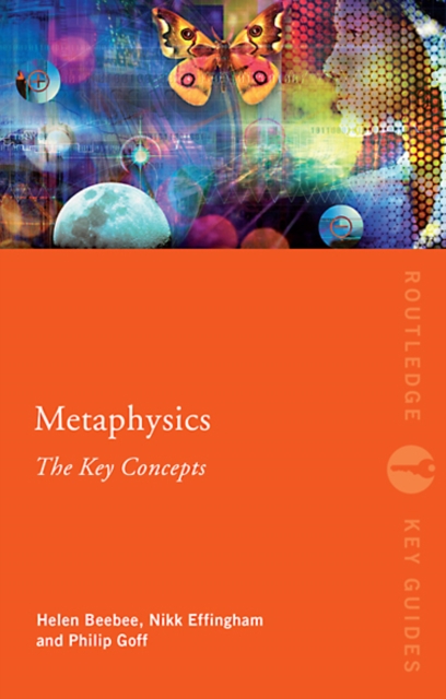 Metaphysics: The Key Concepts, EPUB eBook