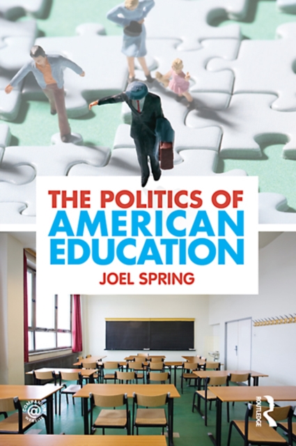 The Politics of American Education, EPUB eBook
