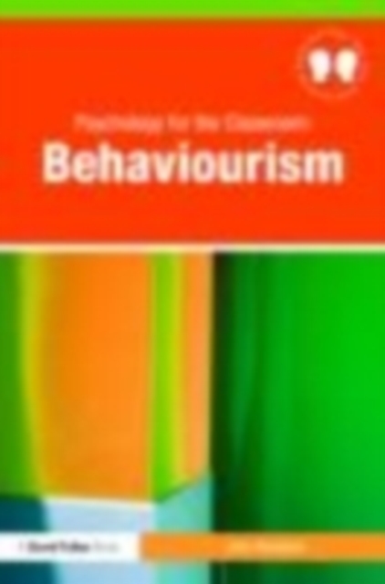 Psychology for the Classroom: Behaviourism, EPUB eBook