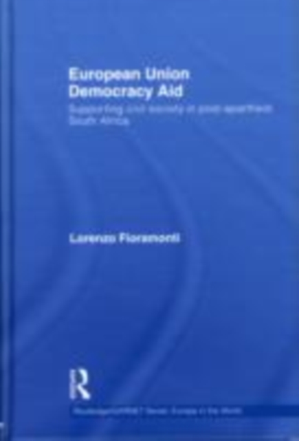 European Union Democracy Aid : Supporting civil society in post-apartheid South Africa, EPUB eBook
