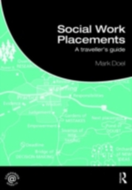 Social Work Placements : A Traveller's Guide, PDF eBook