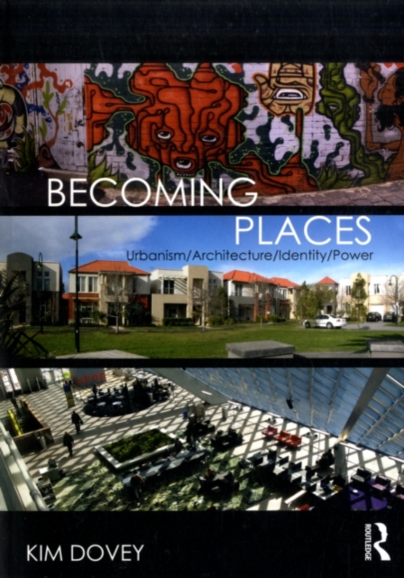 Becoming Places : Urbanism / Architecture / Identity / Power, PDF eBook
