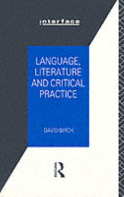 Language, Literature and Critical Practice : Ways of Analysing Text, PDF eBook